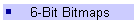 6-Bit Bitmaps