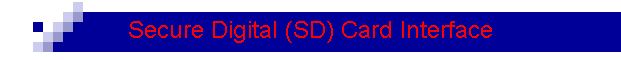 Secure Digital (SD) Card Interface